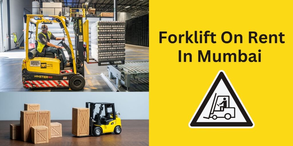 Forklift Rental Services in Mumbai