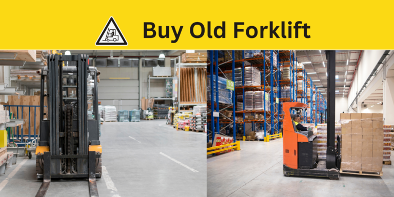 Buy Old Forklifts